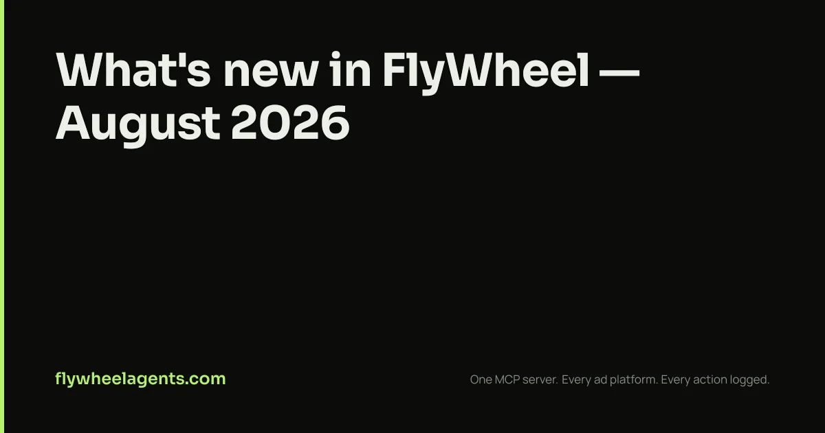 What's new in FlyWheel, August 2026