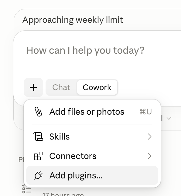 The Claude desktop app chat composer with the + menu open, showing Add files or photos, Skills, Connectors, and a highlighted Add plugins… item.